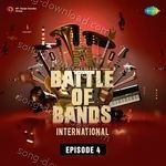 Battle Of Bands International - Episode 4 - Akriti Kakar Song Download